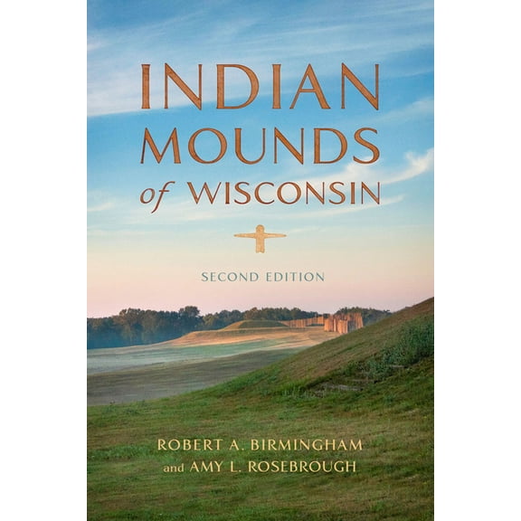 Indian Mounds of Wisconsin, (Paperback)