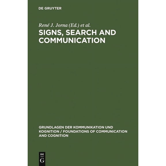 Grundlagen Der Kommunikation Und Kogniti Signs, Search and Communication, (Hardcover)