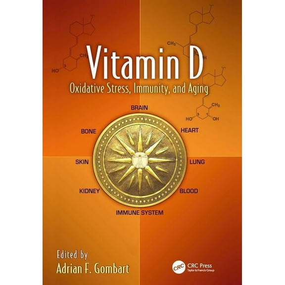 Oxidative Stress and Disease Vitamin D: Oxidative Stress, Immunity, and Aging, (Paperback)