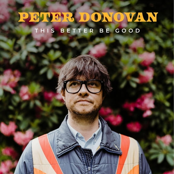 Peter Donovan - This Better Be Good - Music & Performance - CD