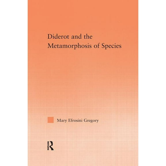 Studies in Philosophy Diderot and the Metamorphosis of Species, (Paperback)