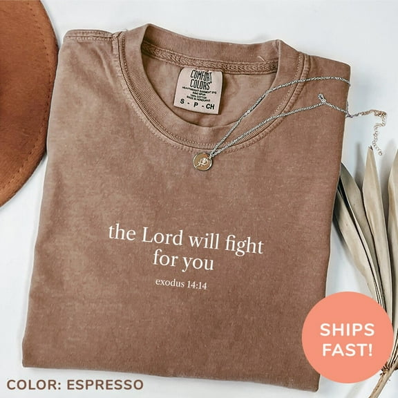 DOPASHIRT The Lord Will Fight For You Exodus 14:14 Shirt, Bible Verse Shirt, Christian Mom Shirt, Religious Shirt, Christian Gift Unisex S-5XL Hot Trending Shirt, Vintage Birthday Gift