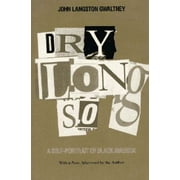Drylongso: A Self-Portrait of Black America, Used [Paperback]