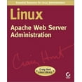 thumbnail image 1 of Pre-Owned Linux Apache Web Server Administration (Linux Library) (Paperback) 0782127347 9780782127348, 1 of 1