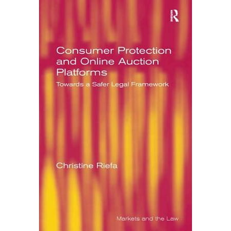 Consumer Protection And Online Auction Platforms Towards A Safer Legal Framework Walmart Com