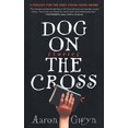 thumbnail image 1 of Dog on the Cross: Stories, 1 of 3