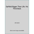thumbnail image 1 of Pre-Owned Garfield Bigger Than Life: His Third Book (Paperback) 0345297962 9780345297969, 1 of 1