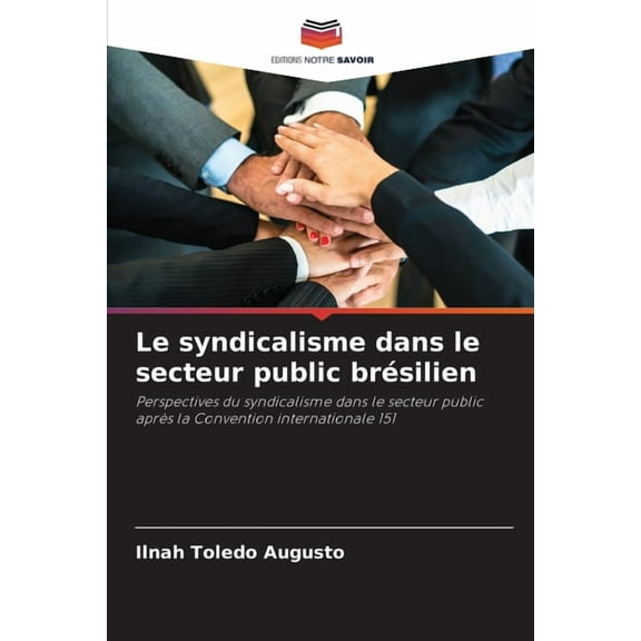 Le syndicalisme dans le secteur public brésilien, (Paperback)