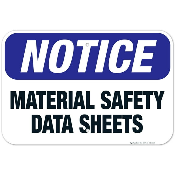 Material Safety Data Sheets Sign, OSHA Notice Sign, 12x18 Aluminum