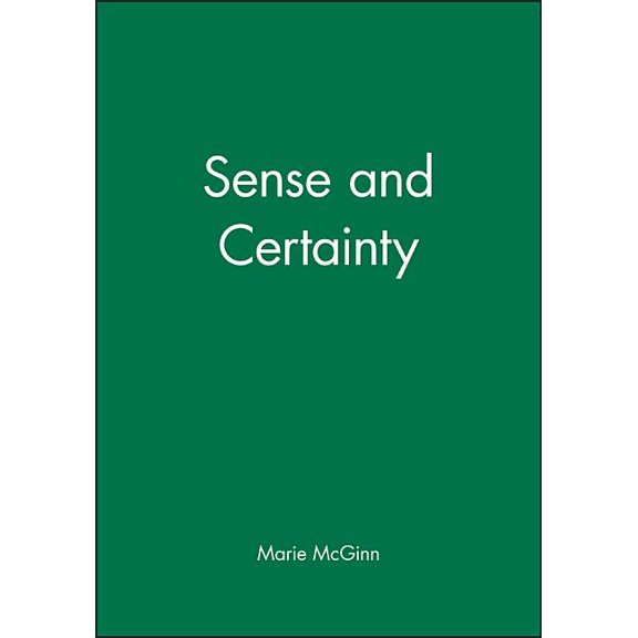 Open University Set Book: Sense and Certainty PT (Hardcover)