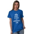 thumbnail image 5 of Keep Calm Mermaid On Beach Day Cute Women's Graphic T Shirt Tees Brisco Brands M, 5 of 6