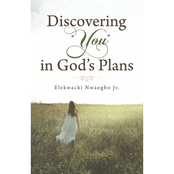 Discovering "You" in God's Plans, (Paperback)