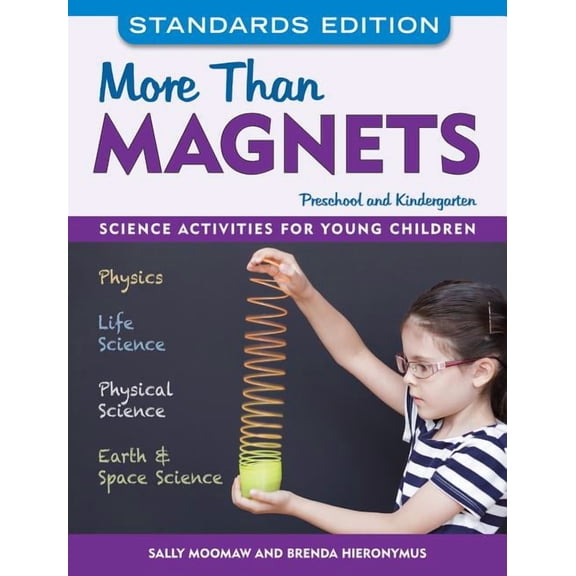 More Than Magnets: Science Activities for Preschool and Kindergarten, (Paperback)