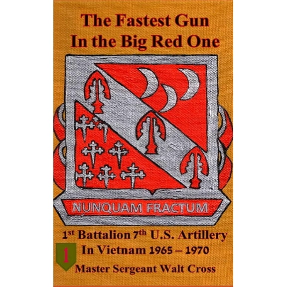 Fastest Gun in the Big Red One Painted Cover, (Hardcover)