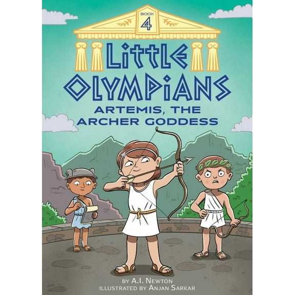 Little Olympians Little Olympians 4: Artemis, the Archer Goddess, (Paperback)