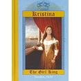 thumbnail image 1 of Pre-Owned Kristina: The Girl King, Sweden, 1638, 9780439249768, 0439249767, Hardcover,, 1 of 1