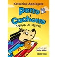 thumbnail image 1 of Libro Perro Y Cachorro Salvan Al Mundo Tapa Blanda, Autor Katherine Applegate, Editorial Oceano Travesia, 1 of 2