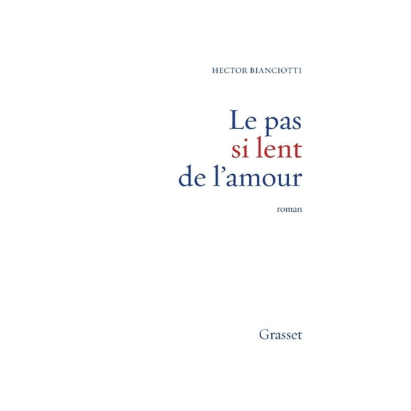 Le pas si lent de l'amour, (Paperback)