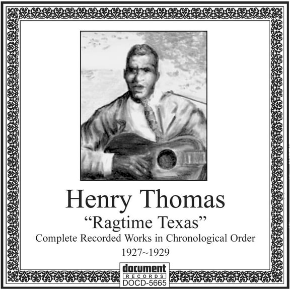 Henry Thomas - Ragtime Texas 1927-1929 - Music & Performance - CD