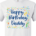 thumbnail image 4 of Inktastic Happy Birthday Daddy T-Shirt, 4 of 5