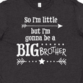 thumbnail image 4 of Inktastic So I'm Little, But I'm Going to be a Big Brother Youth T-Shirt, 4 of 5