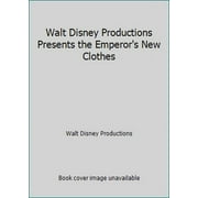 Pre-Owned Walt Disney Productions Presents the Emperor's New Clothes (Hardcover) 0394825683 9780394825687