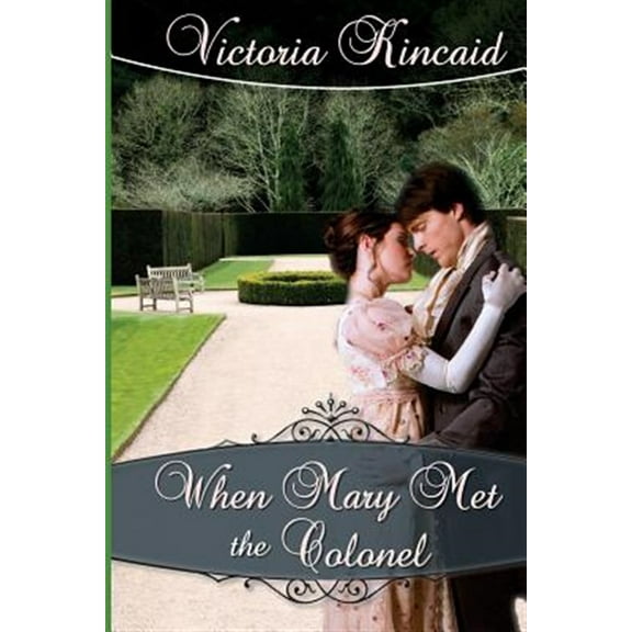 When Mary Met the Colonel: A Pride and Prejudice Novella (Paperback)