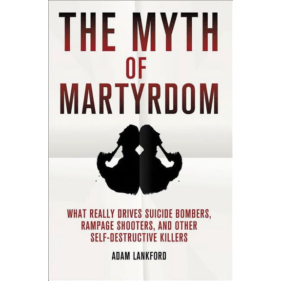 Myth of Martyrdom - Hardcover