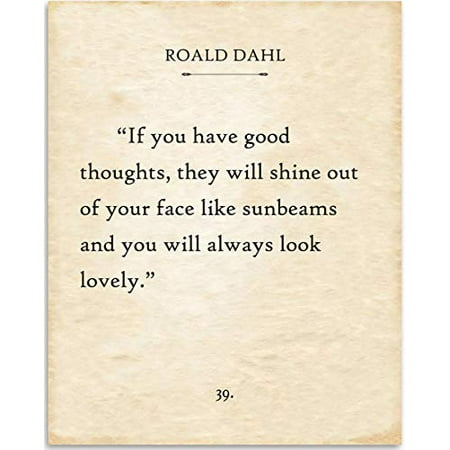Roald Dahl - If You Have Good Thoughts - Book Page Quote Art Print - 11x14 Unframed Typography Book Page Print - Great Gift for Book