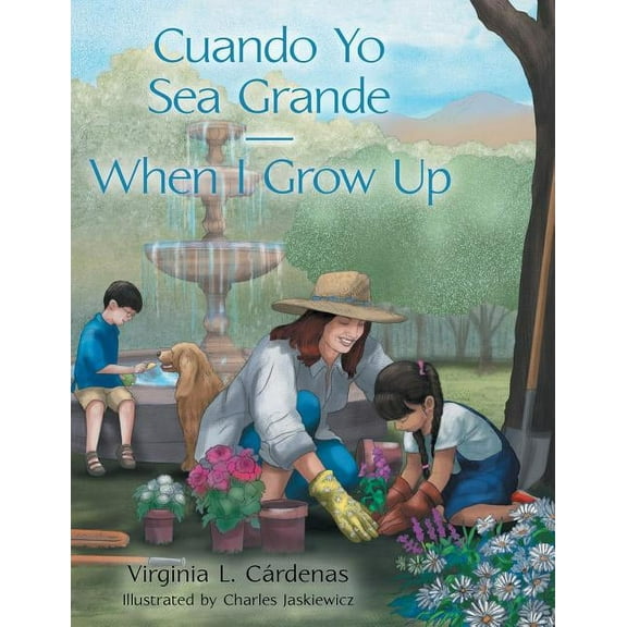 Cuando Yo Sea Grande-When I Grow Up (Paperback)