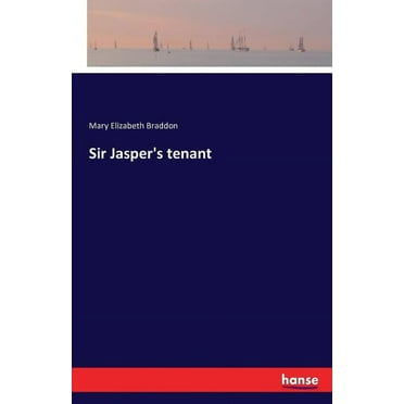 Sir Jasper's tenant (Paperback)