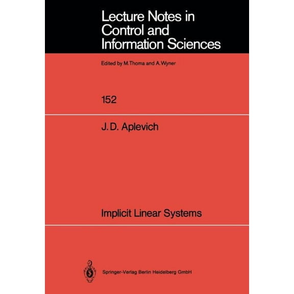 Lecture Notes in Control and Information Implicit Linear Systems, Book 152, (Paperback)