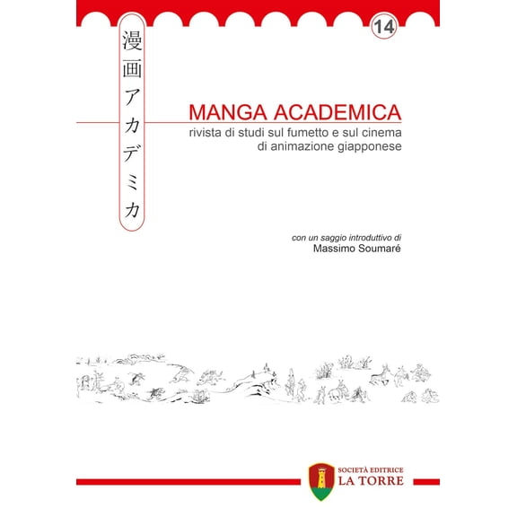 Aa.Vv. Manga Academica. Rivista di studi sul fumetto e sul cinema di animazione gia (Paperback)