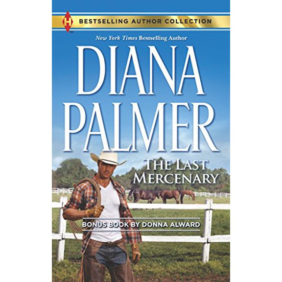 Pre-Owned The Last Mercenary & Her Lone Cowboy: A 2-In-1 Collection (Mass Market Paperback) 0373180888 9780373180882
