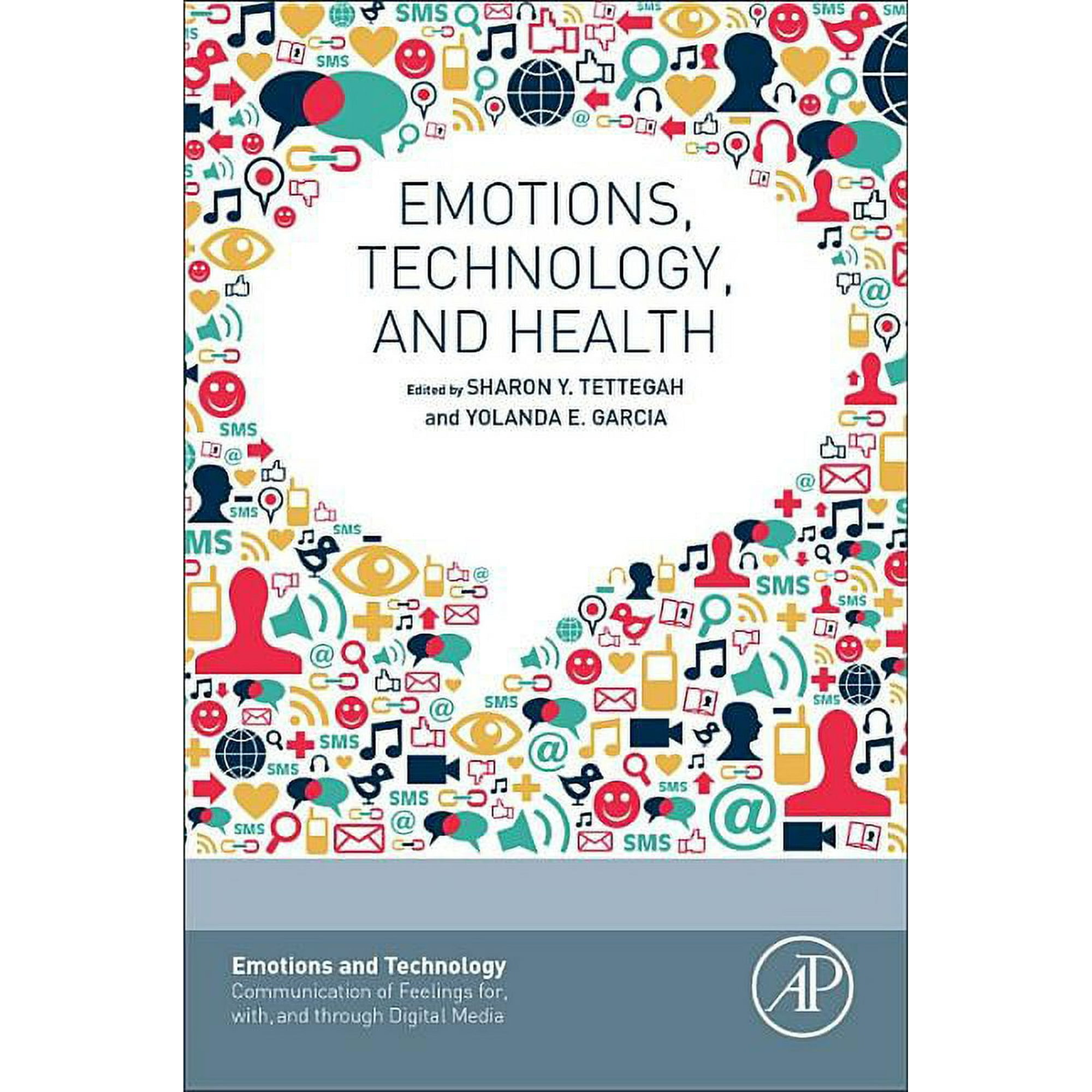 Emotions and Technology Emotions Technology and Health (Paperback)