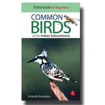 Common Birds of the Indian Subcontinent (Paperback) by Ananda Banerjee