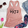 thumbnail image 2 of Vintage 1972 Tank Top, Ladies Racerback Tank Top, 50th Birthday Tank, Fiftieth Birthday Tank, B-day Tank, Desert Pink, Medium, 2 of 3