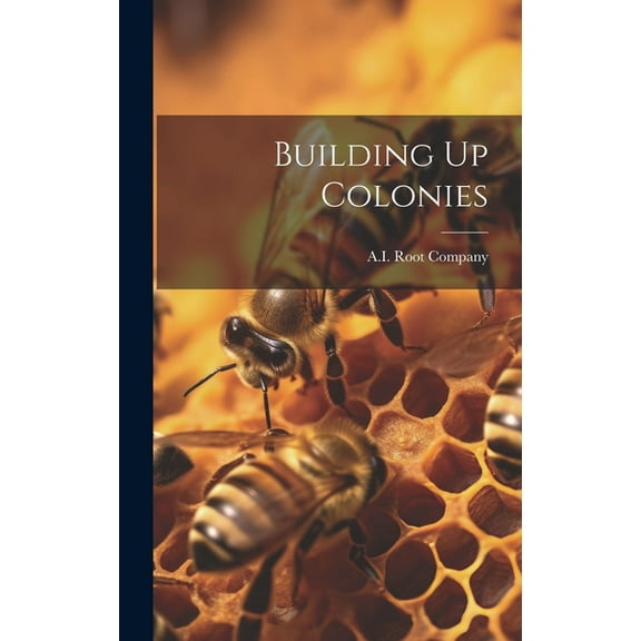 Building Up Colonies (Hardcover)