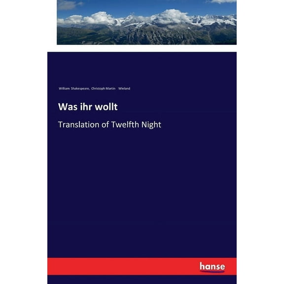 Was ihr wollt: Translation of Twelfth Night, (Paperback)