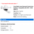 thumbnail image 2 of Front Right Lower Rearward Control Arm Bushing - Compatible with 2018 - 2023 BMW X2 2019 2020 2021 2022, 2 of 2