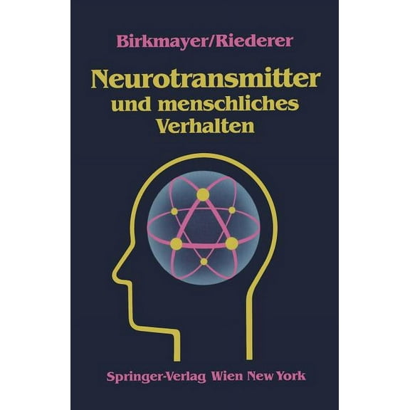 Neurotransmitter Und Menschliches Verhalten, (Paperback)