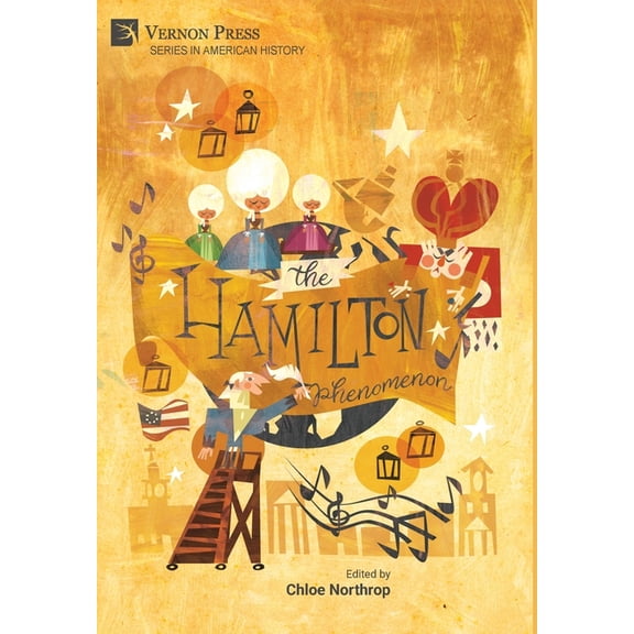 American History: The Hamilton Phenomenon (Hardcover)