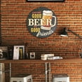 thumbnail image 2 of American Art Decor Good Beer, Good Friends Round MDF Wall Plaque - 20" x 20" x 0.35", 2 of 6