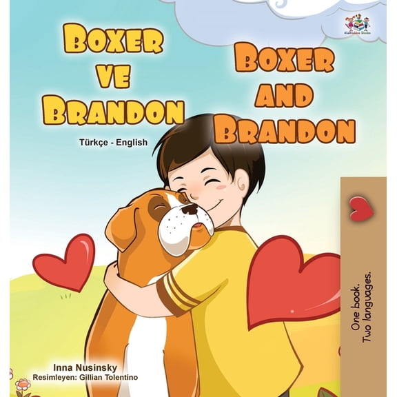 Turkish English Bilingual Collection Boxer and Brandon (Turkish English Bilingual Children's Book), (Hardcover)