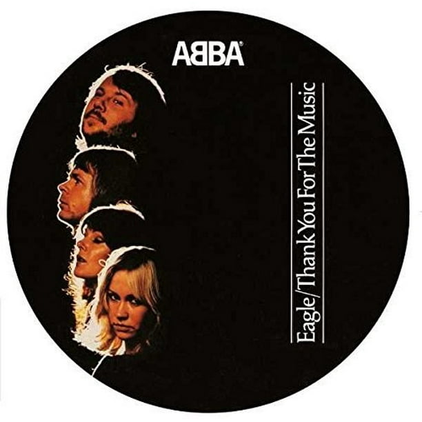 Abba Eagle Thank You For The Music Picture Disc Vinyl 7 Inch Limited Edition Walmart Com Walmart Com