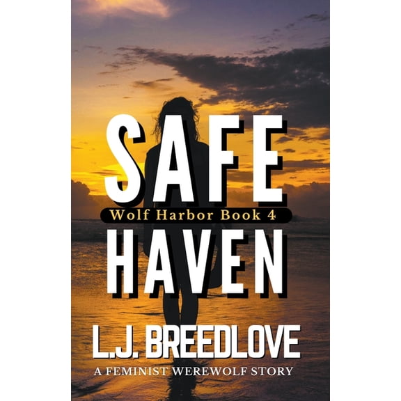 Wolf Harbor Safe Haven, Book 4, (Paperback)