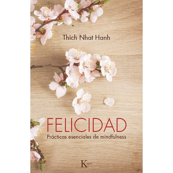 Felicidad : Prácticas esenciales de mindfulness (Paperback)