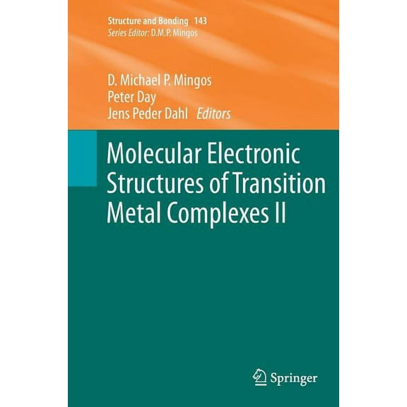Structure and Bonding Molecular Electronic Structures of Transition Metal Complexes II, Book 143, (Paperback)