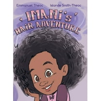 Imani's Hair Adventure, (Hardcover)