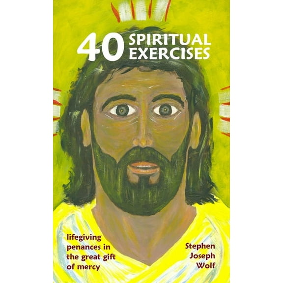 Faith Sharing Etc Forty Spiritual Exercises: lifegiving penances in the great gift of mercy, Book 3, (Paperback)